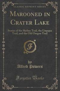 Book Cover for Marooned in Crater Lake by Alfred Powers