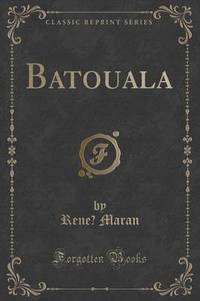 Book Cover for Batouala (Classic Reprint) by Rene Maran