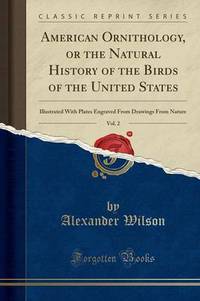 Book Cover for American Ornithology, or the Natural History of the Birds of the United States, Vol. 2 by Alexander Wilson