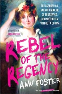Book Cover for Rebel of the Regency by Ann Foster