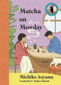 Book Cover for Matcha on Monday by Michiko Aoyama