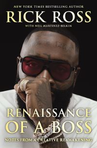 Book Cover for Renaissance of a Boss by Rick Ross, Neil MartinezBelkin