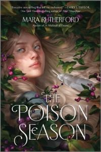 Book Cover for The Poison Season by Mara Rutherford