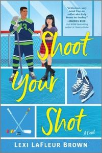 Book Cover for Shoot Your Shot by Lexi LaFleur Brown