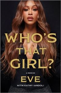 Book Cover for Who's That Girl? by Eve, Kathy Iandoli