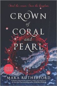 Book Cover for Crown of Coral and Pearl by Mara Rutherford