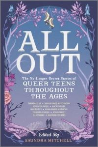 Book Cover for All Out by Saundra Mitchell, Malinda Lo, Robin Talley, Mackenzi Lee, Kody Keplinger, Elliot Wake, AnnaMarie McLemore, Shaun David Hutchinson, Dahlia Adler