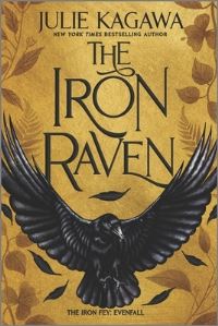 Book Cover for The Iron Raven by Julie Kagawa