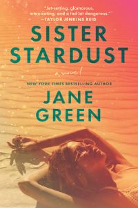 Book Cover for Sister Stardust by Jane Green