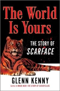Book Cover for The World Is Yours by Glenn Kenny