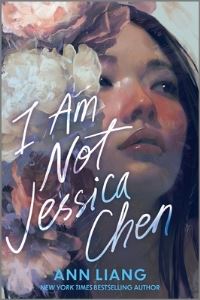 Book Cover for I Am Not Jessica Chen by Ann Liang