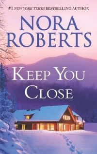 Book Cover for Keep You Close by Nora Roberts