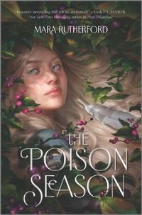 Book Cover for The Poison Season by Mara Rutherford