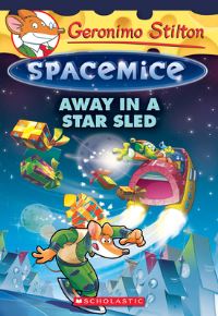 Book Cover for Away in a Star Sled by Geronimo Stilton, Daniele Verzini