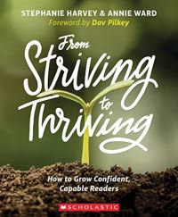 Book Cover for From Striving to Thriving by Stephanie Harvey, Hannie Ward