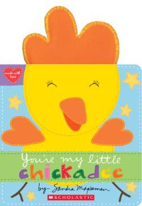 Book Cover for You're My Little Chickadee by Sandra Magsamen