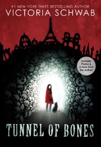 Book Cover for Tunnel of Bones (City of Ghosts #2) by Victoria Schwab, V E Schwab