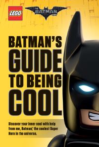 Book Cover for Batman's Guide to Being Cool by Howard Dewin