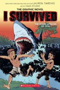 Book Cover for I Survived the Shark Attacks of 1916 by Georgia Ball, Gervasio, Lauren Tarshis, Lauren Tarshis