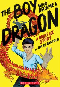 Book Cover for The Boy Who Became a Dragon by Jim Di Bartolo