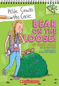 Book Cover for Bear on the Loose! by Hilde Lysiak, Matthew Lysiak