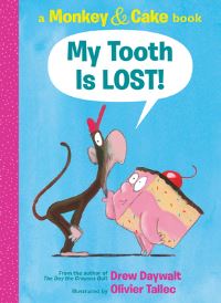 Book Cover for My Tooth Is LOST! by Drew Daywalt
