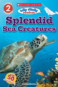 Book Cover for Splendid Sea Creatures by Laaren Brown