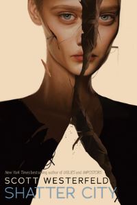 Book Cover for Shatter City (Impostors, Book 2) by Scott Westerfeld