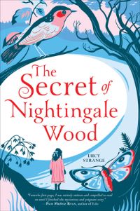 Book Cover for The Secret of Nightingale Wood by Lucy Strange