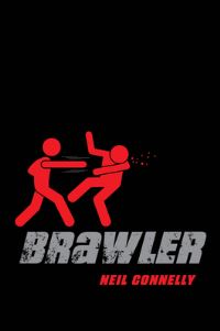 Book Cover for Brawler by Neil O Connelly