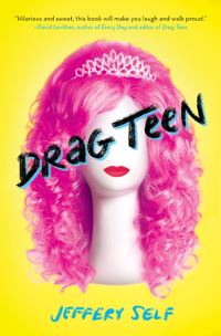Book Cover for Drag Teen by Jeffery Self