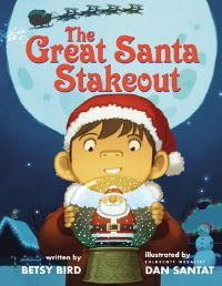 Book Cover for The Great Santa Stakeout by Betsy Bird