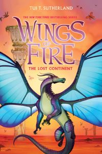 Book Cover for The Lost Continent (Wings of Fire #11) by Tui T Sutherland