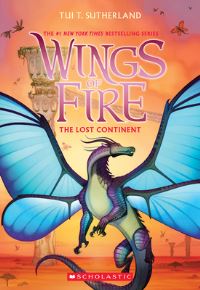 Book Cover for The Lost Continent (Wings of Fire #11) by Tui T Sutherland