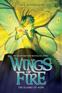 Book Cover for The Flames of Hope (Wings of Fire #15) by Tui T Sutherland