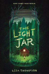 Book Cover for The Light Jar by Lisa Thompson