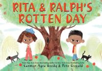 Book Cover for Rita & Ralph's Rotten Day by Carmen Agra Deedy