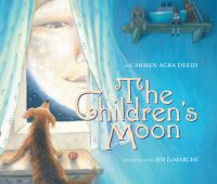 Book Cover for The Children's Moon by Carmen Agra Deedy