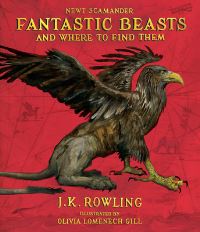 Book Cover for Fantastic Beasts and Where to Find Them by Newt Scamander, J K Rowling