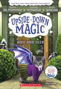 Book Cover for Hide and Seek (Upside-Down Magic #7) by Sarah Mlynowski, Lauren Myracle, Emily Jenkins