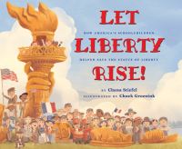Book Cover for Let Liberty Rise! by Chana Stiefel