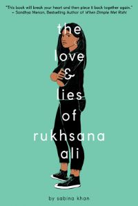 Book Cover for The Love & Lies of Rukhsana Ali by Sabina Khan