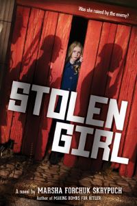 Book Cover for Stolen Girl by Marsha Forchuk Skrypuch