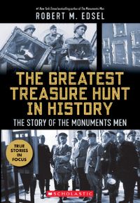 Book Cover for The Greatest Treasure Hunt in History by Robert M Edsel