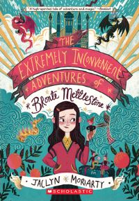 Book Cover for The Extremely Inconvenient Adventures of Bronte Mettlestone by Jaclyn Moriarty
