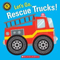 Book Cover for Let's Go, Rescue Trucks! by Scholastic