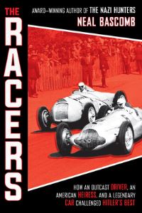 Book Cover for The Racers by Neal Bascomb