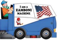 Book Cover for I Am a Zamboni Machine by Scholastic