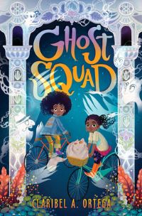 Book Cover for Ghost Squad by Claribel A Ortega
