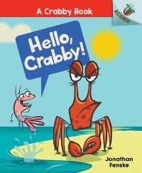 Book Cover for Hello, Crabby! by Jonathan Fenske